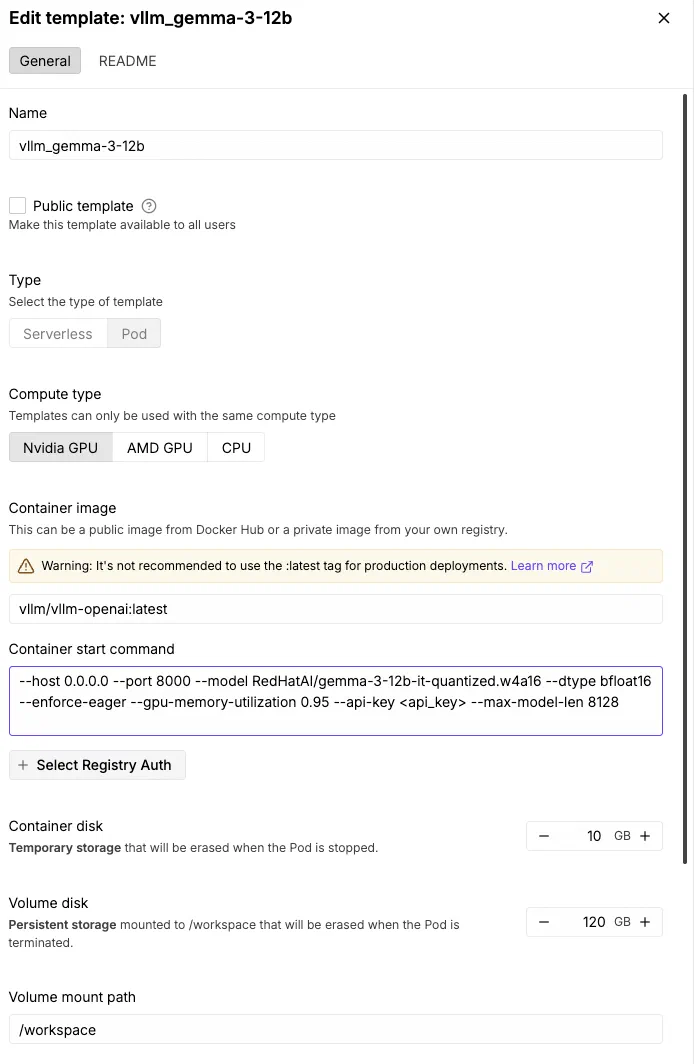 Template configuration for the vllm_gemma-3-12b template, showing the container image and start command Template configuration for the vllm_gemma-3-12b template, showing the container image and start command